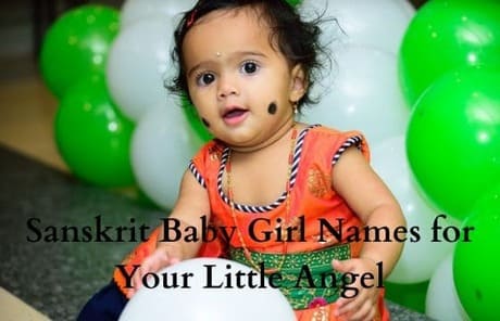 Sanskrit Baby Girl Names for Your Little Angel