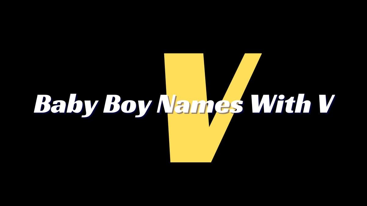 Baby Boy Names With V With Meaning