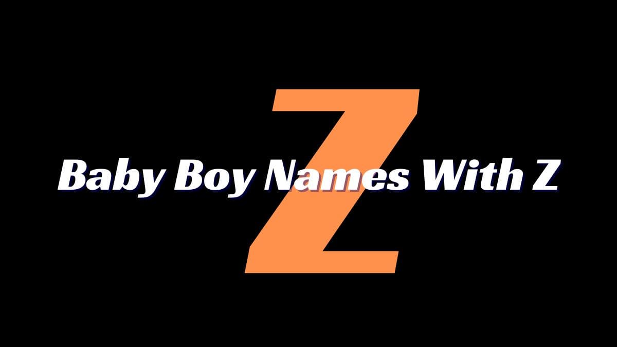 Baby Boy Names With Z With Meaning